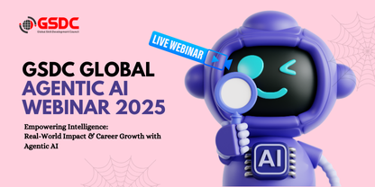 GSDC Global Agentic AI Masterclass 2025