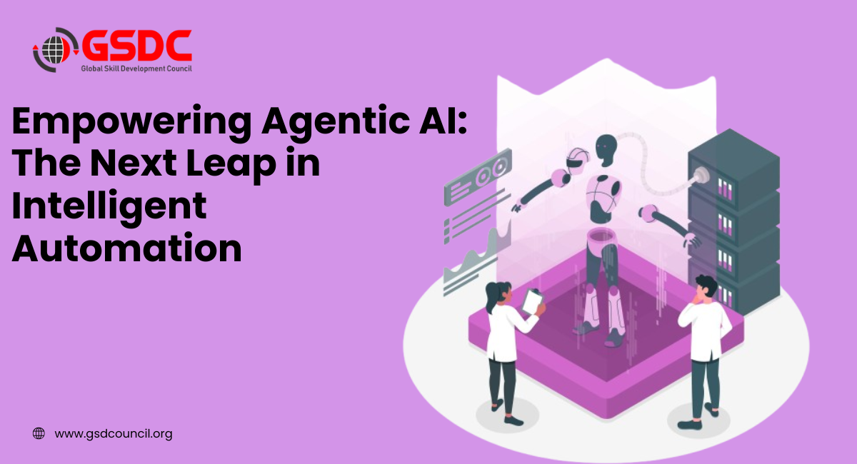 Empowering Agentic AI: The Next Leap in Intelligent Automation