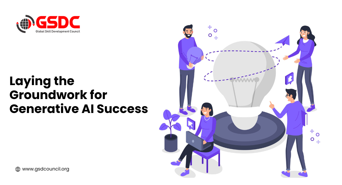 Laying the Groundwork for Generative AI Success