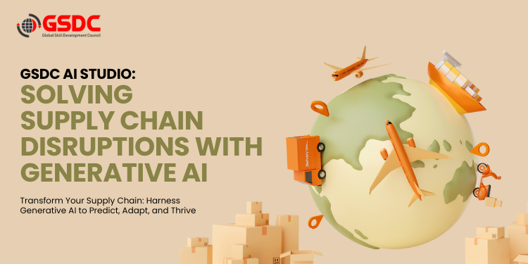 GSDC AI Studio: Solving Supply Chain Disruptions with Generative AI